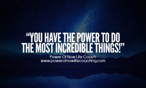 You Have The Power To Do The Most Incredible Things